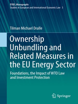 cover image of Ownership Unbundling and Related Measures in the EU Energy Sector